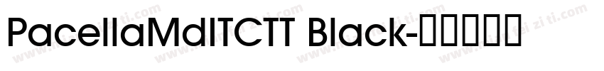 PacellaMdITCTT Black字体转换